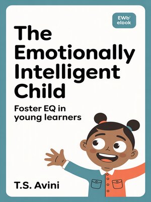 cover image of The Emotionally Intelligent Child